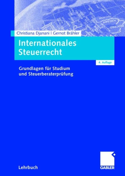 Internationales Steuerrecht - Christiana Djanani, Gernot Br&auml;hler