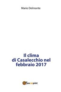 Il clima di Casalecchio nel febbraio 2017