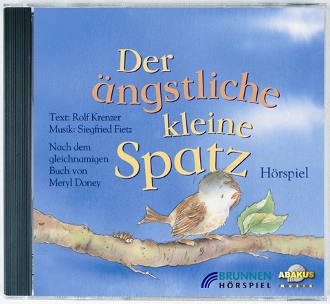 Der &auml;ngstliche kleine Spatz - Rolf Krenzer