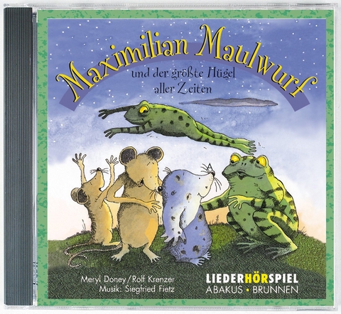 Maximilian Maulwurf und der gr&ouml;&szlig;te H&uuml;gel aller Zeiten - Rolf Krenzer