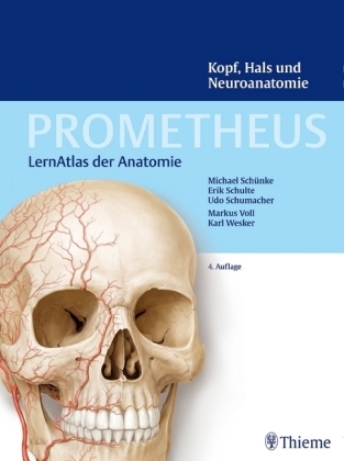 PROMETHEUS Kopf, Hals und Neuroanatomie - Michael Sch&uuml;nke, Erik Schulte, Udo Schumacher