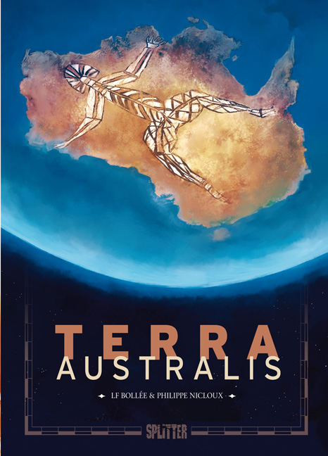 Terra Australis - Laurent-Fr&eacute;d&eacute;ric Boll&eacute;e, Philippe Nicloux