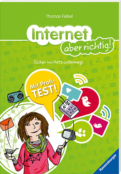 Internet aber richtig! - Thomas Feibel