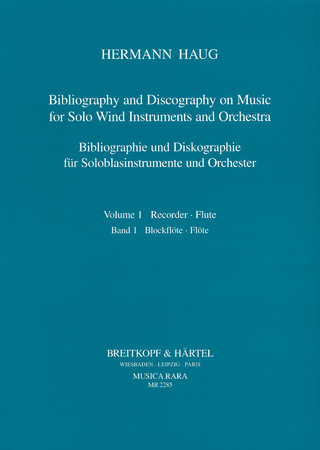 Bibliographie und Diskographie der Musik für Soloblasinstrumente... / Bibliographie und Diskographie der Musik für Soloblasinstrumente...