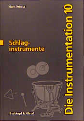 Die Schlaginstrumente - Hans Kunitz