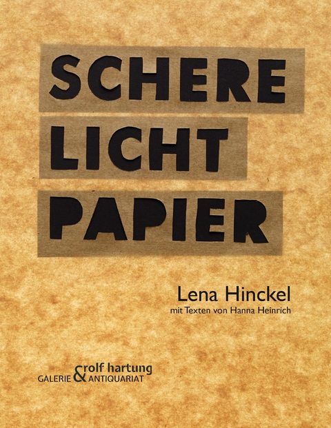 Schere Licht Papier - Hanna Heinrich, Lena Hinckel