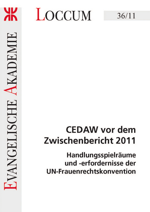 CEDAW vor dem Zwischenbericht 2011 - 