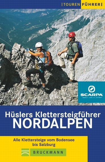 H&uuml;slers Klettersteigf&uuml;hrer Nordalpen - Eugen E H&uuml;sler