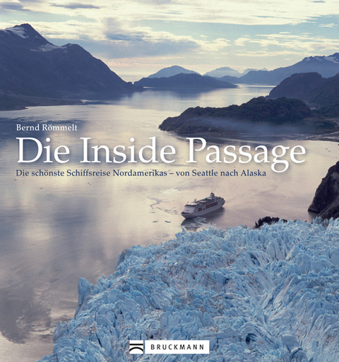Die Inside Passage - Bernd R&ouml;mmelt