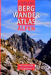 Bergwanderatlas Alpen - Eugen E H&uuml;sler