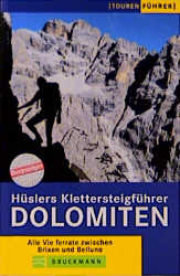 H&uuml;slers Klettersteigf&uuml;hrer Dolomiten - Eugen E. H&uuml;sler