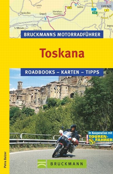 Bruckmanns Motorradf&uuml;hrer Toskana - Petra Balzer