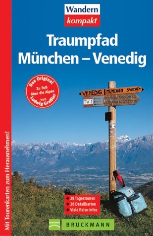 Traumpfad München - Venedig