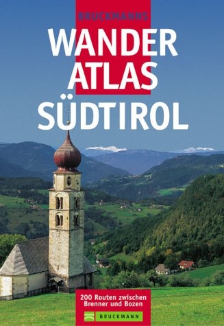 Bruckmanns Wanderatlas S&uuml;dtirol - Ernst H&ouml;hne
