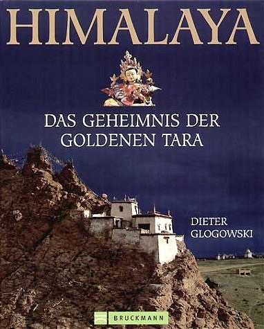 Das Geheimnis der goldenen Tara - Dieter Glogowski