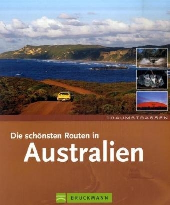 Die sch&ouml;nsten Routen in Australien - Martin Thomas, Oliver Bloch