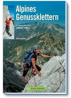 Alpines Genussklettern - Karsten Kriele