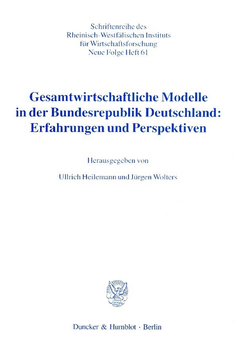 Gesamtwirtschaftliche Modelle in der Bundesrepublik Deutschland: Erfahrungen und Perspektiven. - 