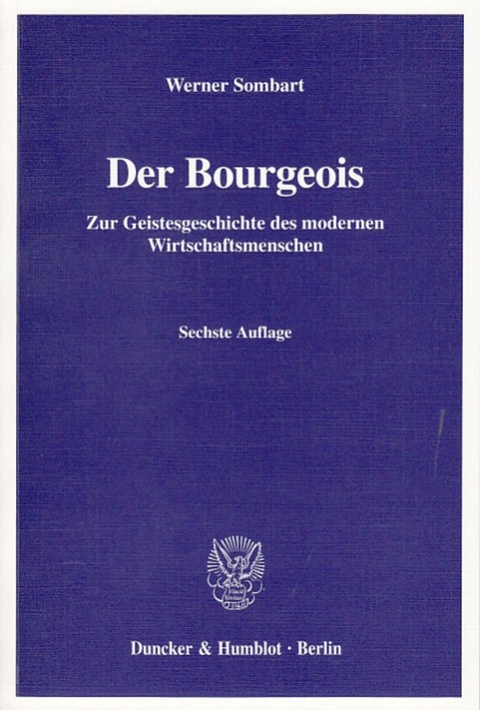 Der Bourgeois. - Werner Sombart