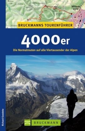 Bruckmanns Tourenf&uuml;hrer 4000er - Richard Goedeke