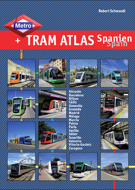 Metro & Tram Atlas Spanien / Spain - Robert Schwandl