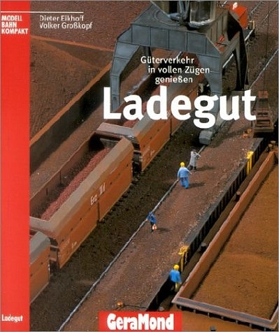 Ladegut - Dieter Eikhoff, Volker Grosskopf