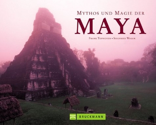 Mythos und Magie der Maya