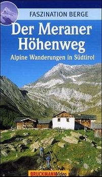 Der Meraner Höhenweg, 1 Videocassette