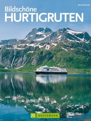 Bildsch&ouml;ne Hurtigruten - Bernd R&ouml;mmelt