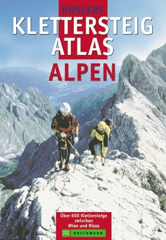 Klettersteigatlas Alpen - Eugen E H&uuml;sler