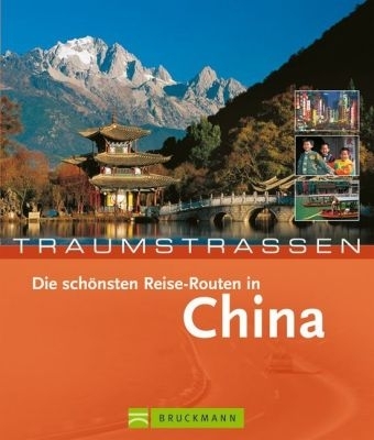 Die sch&ouml;nsten Reise-Routen in China - Kai U M&uuml;ller
