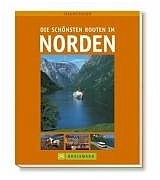 Die schönsten Routen im Norden