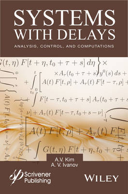 Systems with Delays - A. V. Kim, A. V. Ivanov