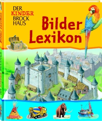 Der Kinder Brockhaus Bilderlexikon