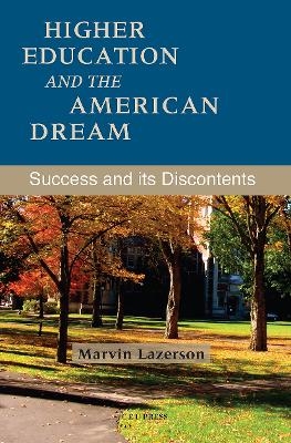 Higher Education and the American Dream