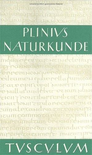 Naturkunde /Naturalis Historia - ohne Registerband. Lat. /Dt. / Buch 17: Botanik: Nutzbäume