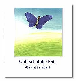 Gott schuf die Erde den Kindern erz&auml;hlt - Klaus Bastian