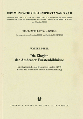 Die Elogien der Ambraser Fürstenbildnisse