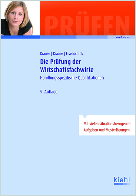 Die Pr&uuml;fung der Wirtschaftsfachwirte