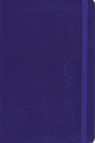 Unterwegs - Ein Notizbuch für Reisende