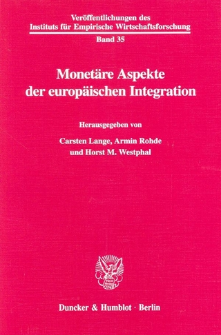 Monetäre Aspekte der europäischen Integration.