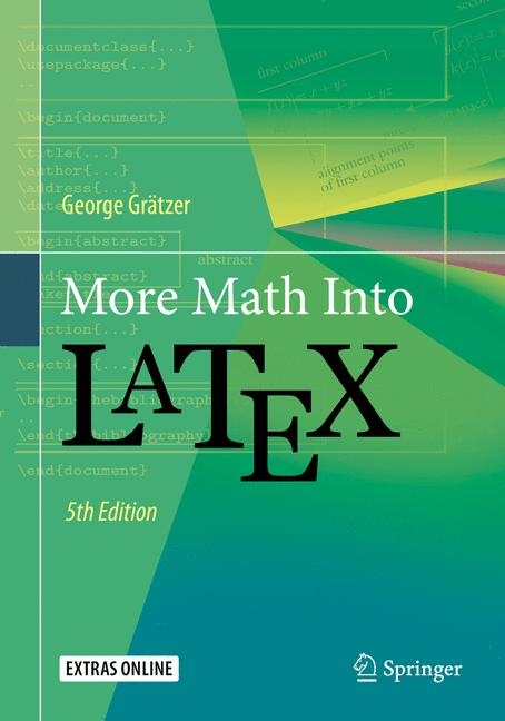 More Math Into LaTeX - George Grätzer