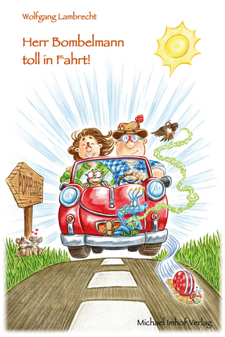 Herr Bombelmann toll in Fahrt!