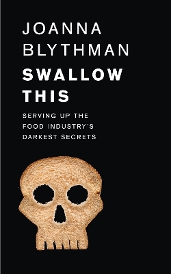 Swallow This - Joanna Blythman