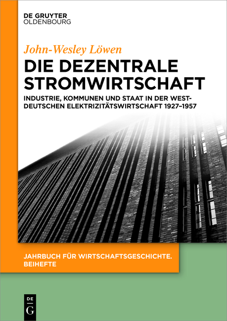 Die dezentrale Stromwirtschaft - John-Wesley L&ouml;wen