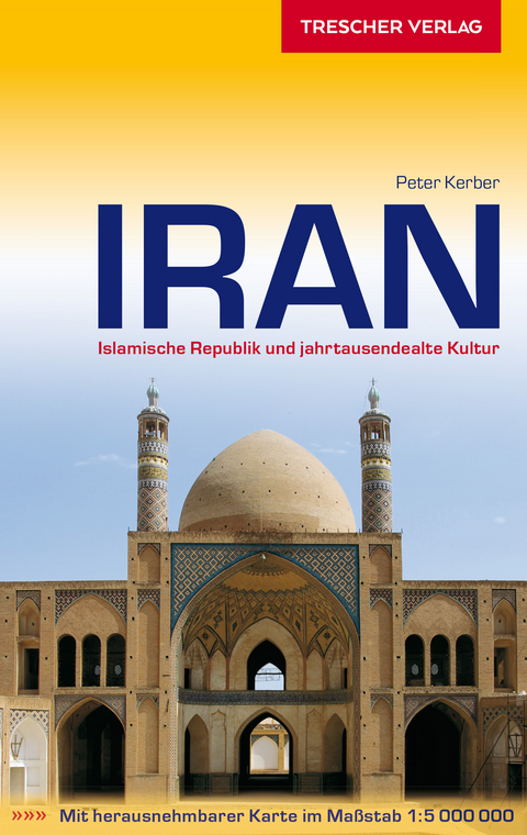 Reisef&uuml;hrer Iran - Peter Kerber