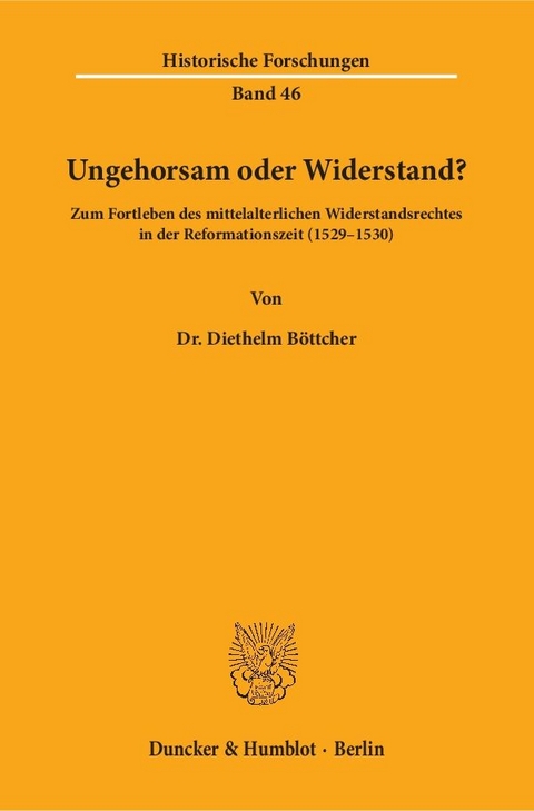 Ungehorsam oder Widerstand? - Diethelm B&ouml;ttcher