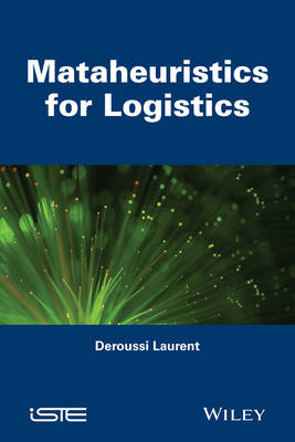 Metaheuristics for Logistics