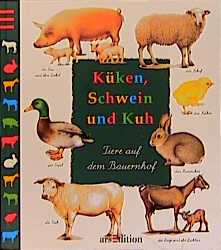 Küken, Schwein und Kuh