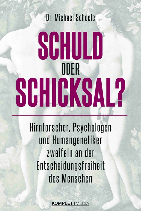Schuld oder Schicksal? - Michael Scheele